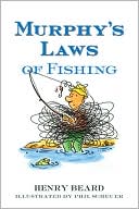 Henry Beard: Murphy's Laws of Fishing