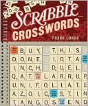 Book cover image of SCRABBLE Crosswords by Frank Longo