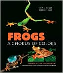 Book cover image of Frogs: A Chorus of Colors by John L. Behler