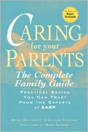 Hugh Delehanty: Caring for Your Parents: The Complete Family Guide