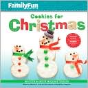Book cover image of FamilyFun Cookies for Christmas: 50 Cute & Quick Holiday Treats by Deanna F Cook
