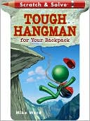 Mike Ward: Scratch & Solve Tough Hangman for Your Backpack