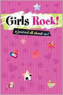 Book cover image of Girls Rock!: A Journal All About Me by Regina Assetta
