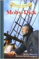 Book cover image of Moby-Dick (Classic Starts Series) by Herman Melville