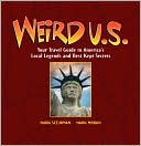 Book cover image of Weird U.S.: Your Travel Guide to America's Local Legends and Best Kept Secrets by Mark Moran