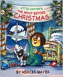Book cover image of Little Critter's The Night Before Christmas by Mercer Mayer