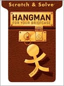 Book cover image of Scratch & Solve Hangman for Your Briefcase by Mike Ward