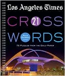 Book cover image of Los Angeles Times Crosswords 21: 72 Puzzles from the Daily Paper by Rich Norris