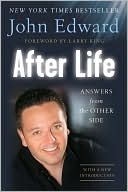 Book cover image of After Life: Answers from the Other Side by John Edward