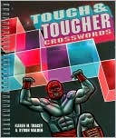 Book cover image of Tough & Tougher Crosswords by Karen M. Tracey