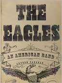 Andrew Vaughan: The Eagles: An American Band
