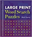 Book cover image of Large Print Word Search Puzzles by Mark Danna
