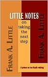 Frank A. Little: Little Notes: On Taking the Next Step