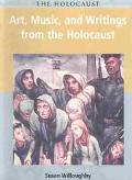 Book cover image of Art, Music, and Writings from the Holocaust by Susan Willoughby
