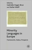 Book cover image of Minority Languages In Europe by Gabrielle Hogan-Brun