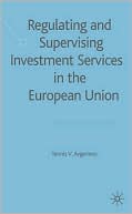 Yannis V. Avgerinos: Regulating and Supervising Investment Services in the European Union