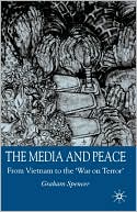 Graham Spencer: The Media And Peace