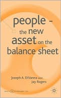 Joseph A. DiVanna: People: The New Asset on the Balance Sheet