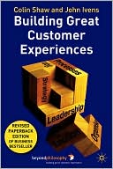 Colin Shaw: Building Great Customer Experiences