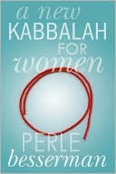 Book cover image of New Kabbalah for Women by Perle Besserman