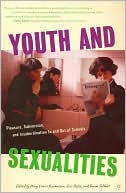 Mary Louise Rasmussen: Youth and Sexualities: Pleasure, Subversion, and Insubordination In and Out of Schools