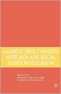 Melanie Walker: Amartya Sen's Capability Approach And Social Justice In Education