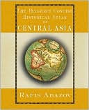 Book cover image of Palgrave Concise Historical Atlas of Central Asia by Rafis Abazov