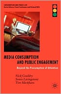 Book cover image of Media Consumption And Public Engagement by Nick Couldry