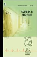 Patricia H. Rushford: Now I Lay Me Down to Sleep