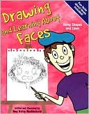 Amy Bailey Muehlenhardt: Drawing and Learning about Faces: Using Shapes and Lines
