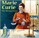 Lori Mortensen: Marie Curie: Prize-Winning Scientist