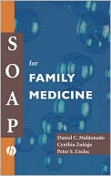 Daniel C. Maldonado: SOAP for Family Medicine