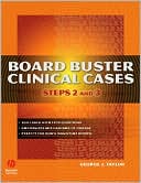 Book cover image of Board Buster Clinical Cases: Steps 2 and 3 by George Taylor