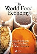Book cover image of The World Food Economy by Douglas D. Southgate Jr.
