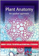 Book cover image of Plant Anatomy: An Applied Approach by David F. Cutler