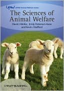 Book cover image of The Sciences of Animal Welfare by David Mellor