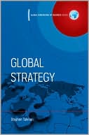Stephen Tallman: Global Strategy (Global Dimensions of Business Series)