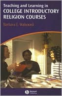 Book cover image of Teaching and Learning in College Introductory Religion Courses by Barbara Walvoord
