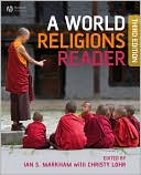 Ian S. Markham: A World Religions Reader