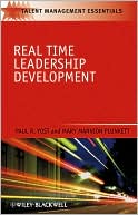 Paul R. Yost: Real Time Leadership Development