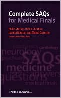 Philip Stather: Complete SAQs for Medical Finals