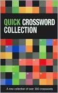 Book cover image of Quick Crossword Collection by Staff of Parragon Publishing