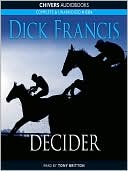 Dick Francis: Decider