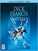 Book cover image of Shattered by Dick Francis