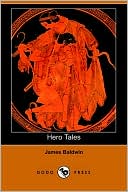 Book cover image of Hero Tales by James Baldwin