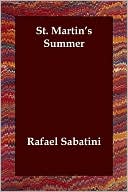 Rafael Sabatini: St. Martin's Summer