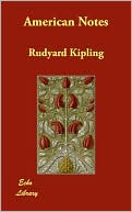 Book cover image of American Notes by Rudyard Kipling