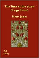Henry James: The Turn of the Screw