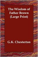 G. K. Chesterton: The Wisdom of Father Brown