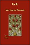 Book cover image of Emile by Jean-Jacques Rousseau